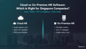 cloud vs on-premise HR software Singapore